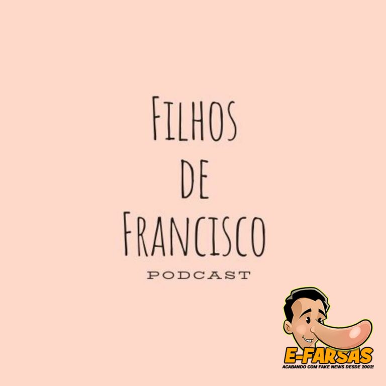 O @efarsas fala sobre fake news e religião no podcast Filhos de Francisco!