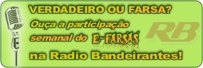 Ouça o E-farsas na Rádio Bandeirantes