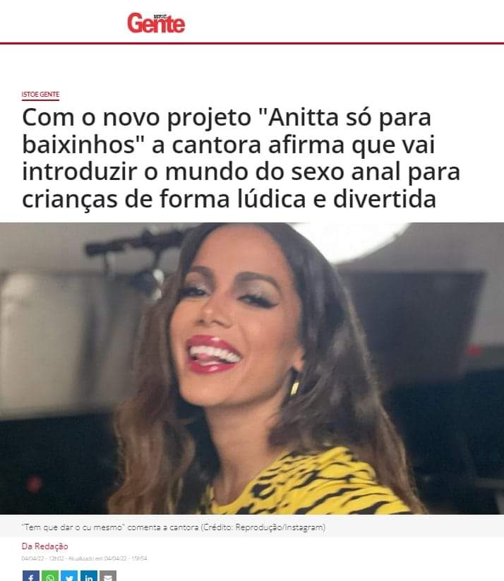 A cantora Anitta disse à Istoé que vai lançar projeto infantil ensinando sexo anal?