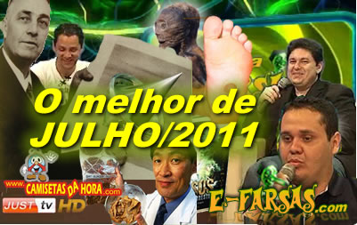 E-farsas - Retrospectiva - JULHO de 2011