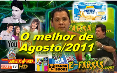 O melhor do E-farsas.com em agosto de 2011 - um apanhado geral do que rolou!