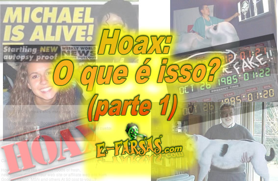 Hoax o que é? Parte 1 – Características