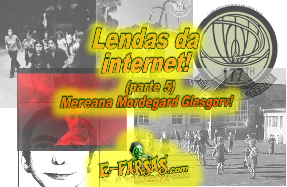 Lendas da web (parte 5) – Mereana Mordegard Glesgorv
