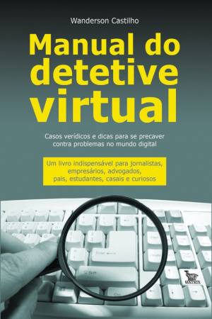 Promoção Encerrada – Ganhe o Livro Manual do Detetive Virtual!
