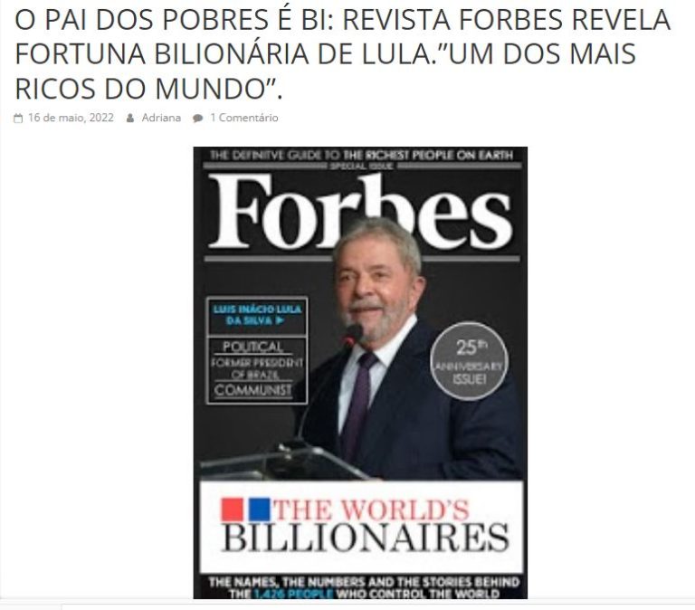 Lula saiu na capa da revista Forbes como um dos mais ricos do mundo?