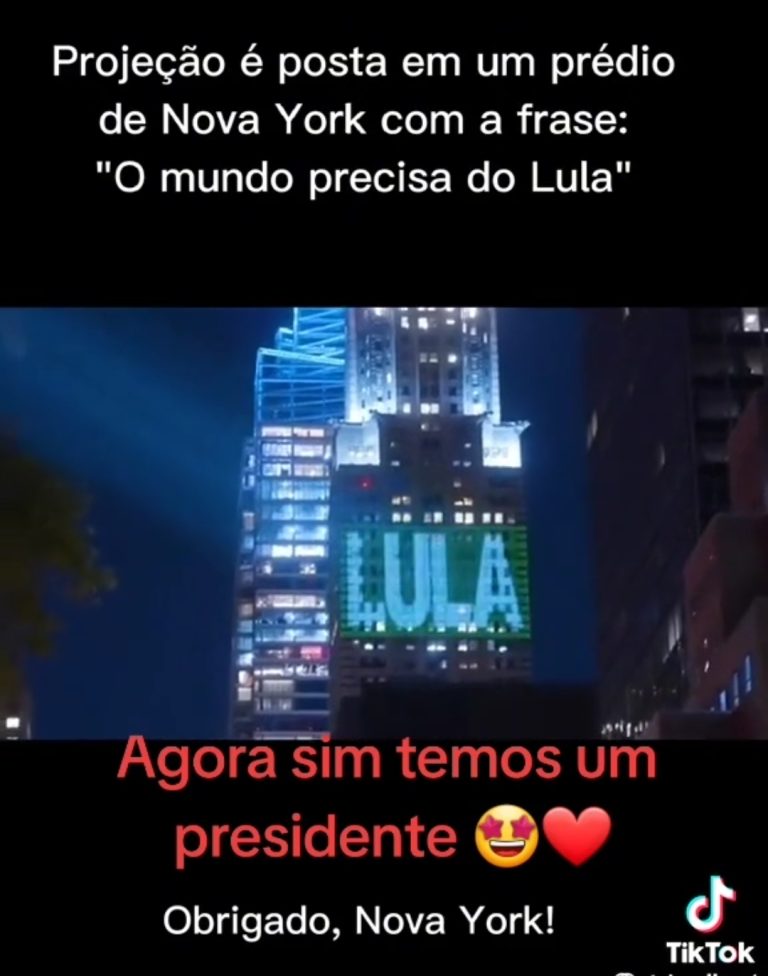 Projeção em prédios de Nova York mostrou a frase “O mundo precisa do Lula”?