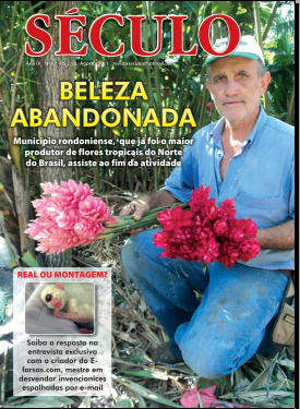 Capa da Edição 67 da Revista Século de Rondônia - Entrevista com o E-farsas!