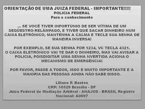 Senha invertida no caixa eletrônico aciona a policia!