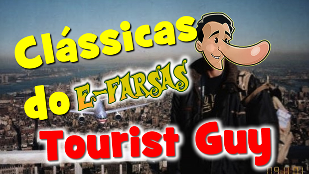 Vídeo – Clássicas do E-farsas: O hoax do Tourist Guy!