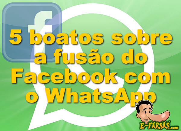 5  Boatos sobre a fusão do Facebook com o WhatsApp